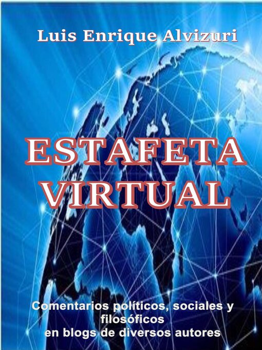 Title details for Estafeta virtual by Luis Enrique Alvizuri García Naranjo - Available